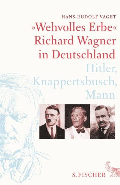 Hans Rudolf Vaget - »Wehvolles Erbe«, E-bok
