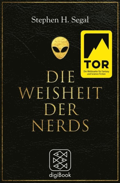 Stephen H. Segal - Die Weisheit der Nerds, E-bok