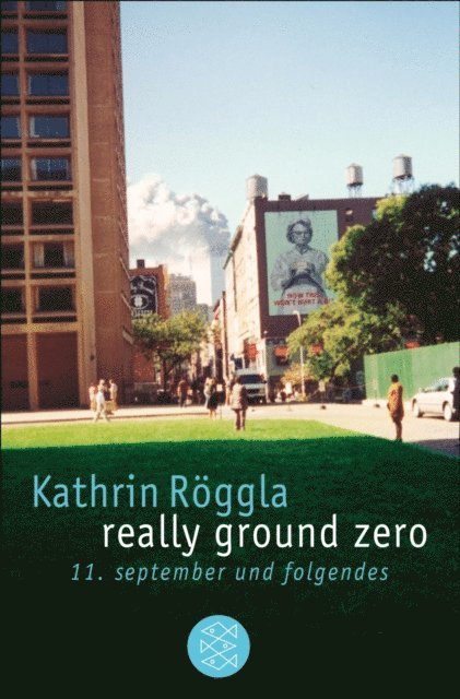 Kathrin Roggla - really ground zero, E-bok
