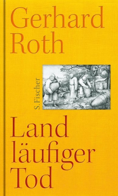 Gerhard Roth - Landläufiger Tod, E-bok