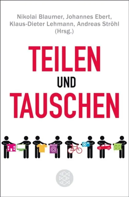 Andreas Strohl, Klaus-Dieter Lehmann, Nikolai Blaumer - Teilen und Tauschen, E-bok. Tillgänglighet: Lägg i varukorg