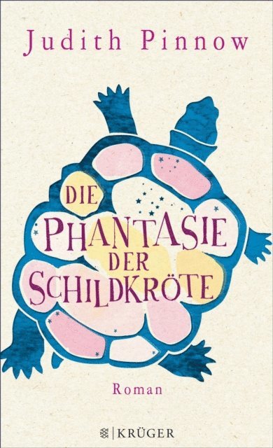 Judith Pinnow - Die Phantasie der Schildkröte, E-bok