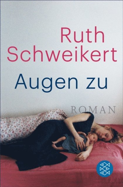 Ruth Schweikert - Augen zu, E-bok