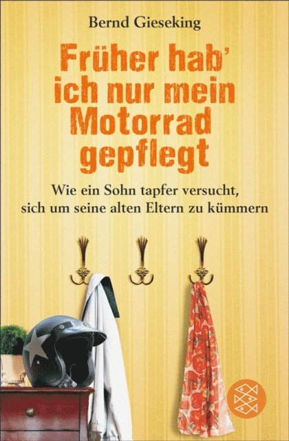 Bernd Gieseking - Früher hab' ich nur mein Motorrad gepflegt, E-bok
