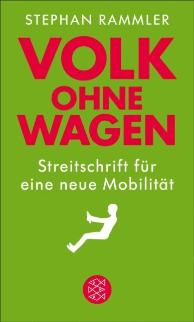 Stephan Rammler - Volk ohne Wagen, E-bok