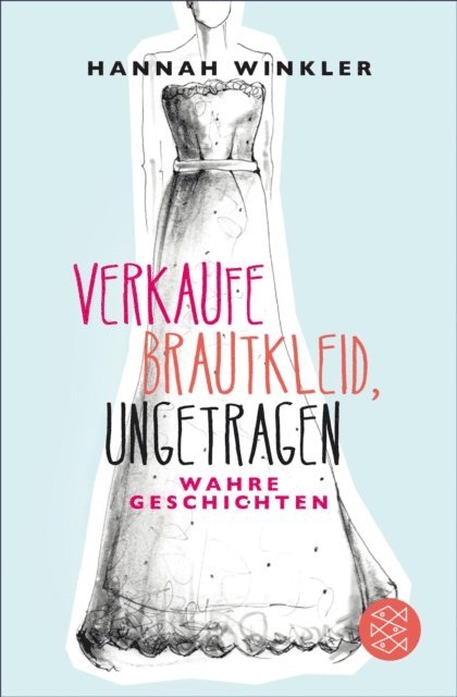 Hannah Winkler - Verkaufe Brautkleid, ungetragen, E-bok