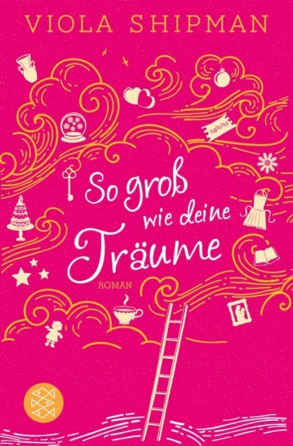 Viola Shipman - So groß wie deine Träume, E-bok