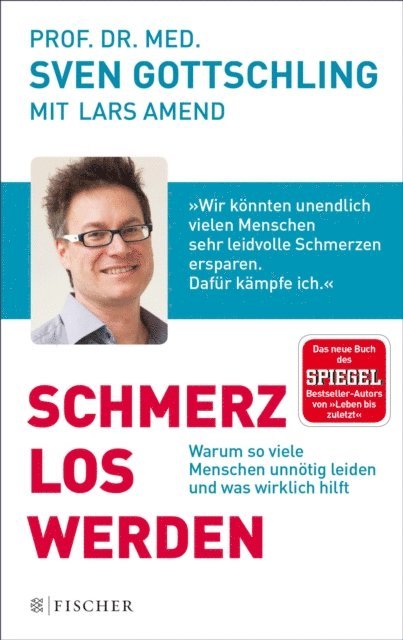 Sven Gottschling, Lars Amend - Schmerz Los Werden, E-bok