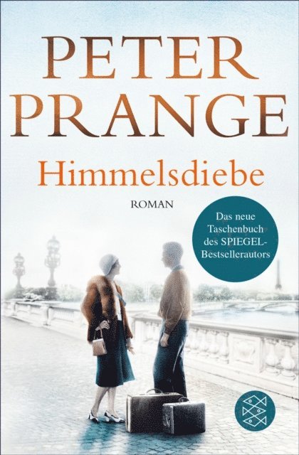 Peter Prange - Himmelsdiebe, E-bok