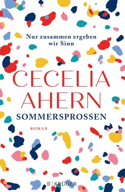 Cecelia Ahern - Sommersprossen – Nur zusammen ergeben wir Sinn, E-bok