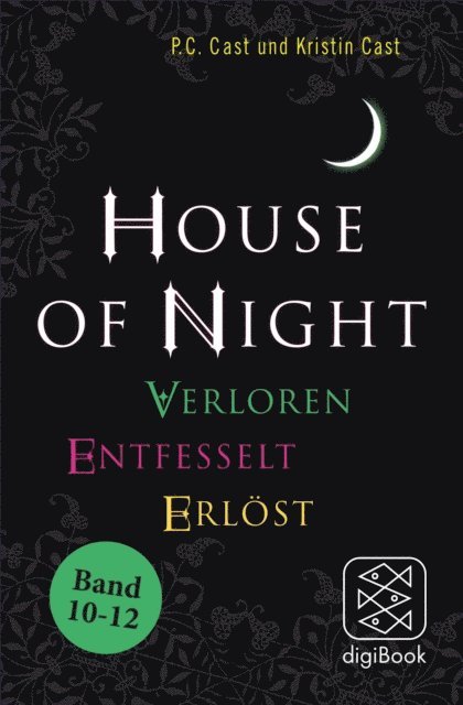Kristin Cast, P.C. Cast - »House of Night« Paket 4 (Band 10-12), E-bok