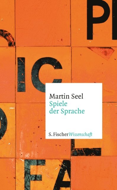 Martin Seel - Spiele der Sprache, E-bok