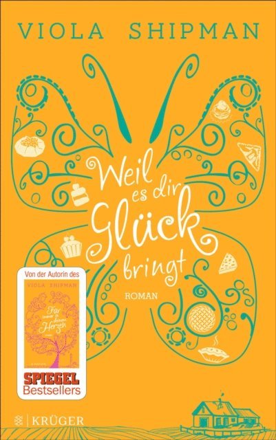 Viola Shipman - Weil es dir Glück bringt, E-bok