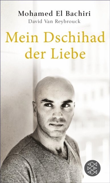 David Van Reybrouck, Mohamed El Bachiri - Mein Dschihad der Liebe, E-bok