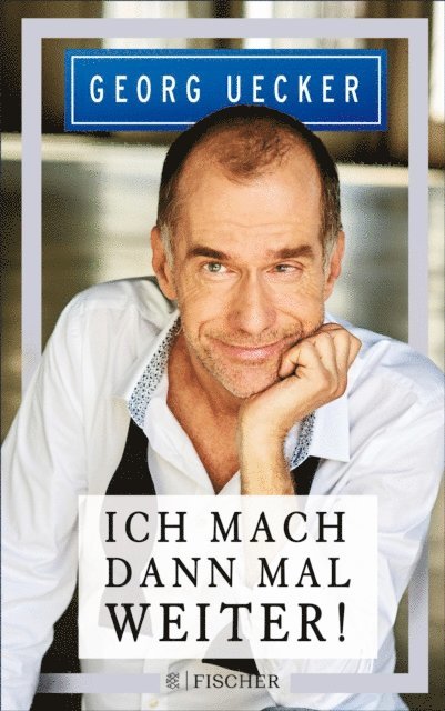 Georg Uecker, Daniel Bachmann - Ich mach' dann mal weiter!, E-bok