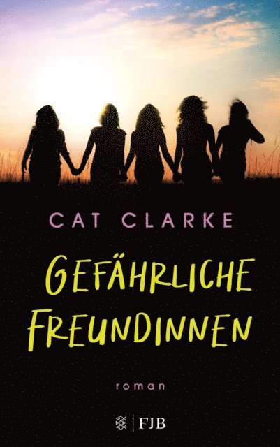 Cat Clarke - Gefährliche Freundinnen, E-bok