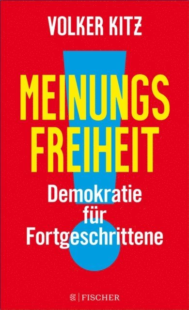 Volker Kitz - Meinungsfreiheit!, E-bok
