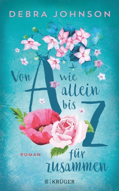 Debra Johnson - Von A wie allein bis Z für zusammen, E-bok
