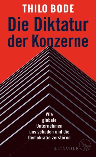 Thilo Bode - Die Diktatur der Konzerne, E-bok. Tillgänglighet: Lägg i varukorg