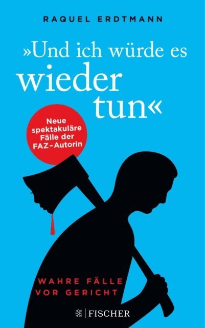 Raquel Erdtmann - Und ich würde es wieder tun, E-bok