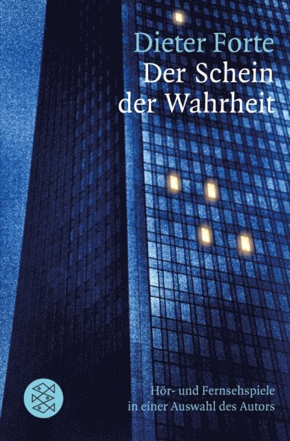 Dieter Forte - Der Schein der Wahrheit, E-bok