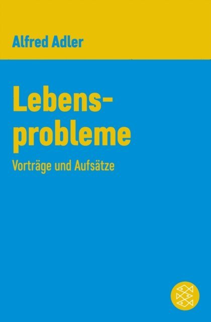 Alfred Adler - Lebensprobleme, E-bok