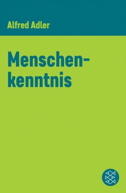 Alfred Adler - Menschenkenntnis, E-bok