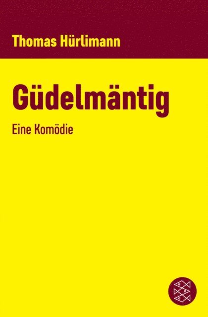 Thomas Hurlimann - Güdelmäntig, E-bok