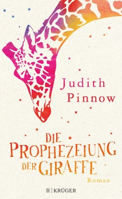 Judith Pinnow - Die Prophezeiung der Giraffe, E-bok