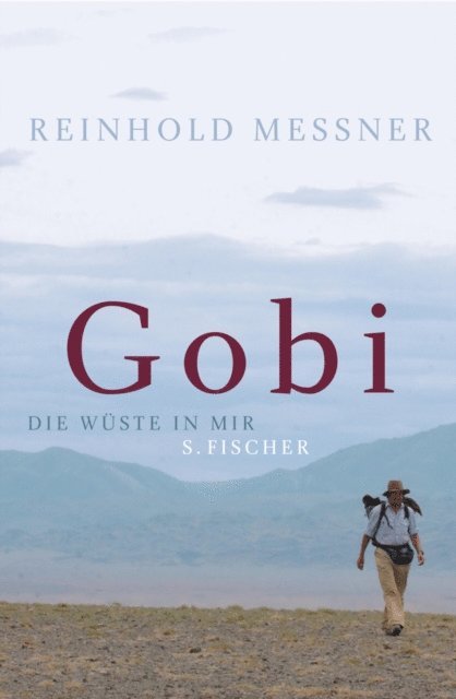 Reinhold Messner - Gobi, E-bok