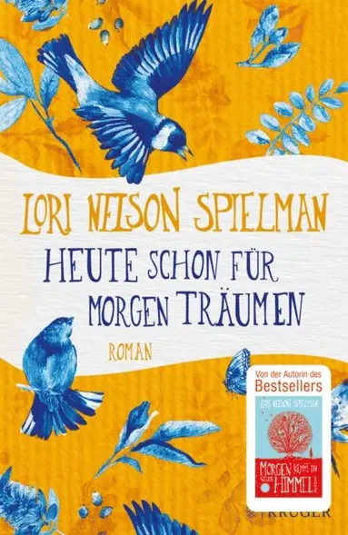 Lori Nelson Spielman - Heute schon für morgen träumen, E-bok