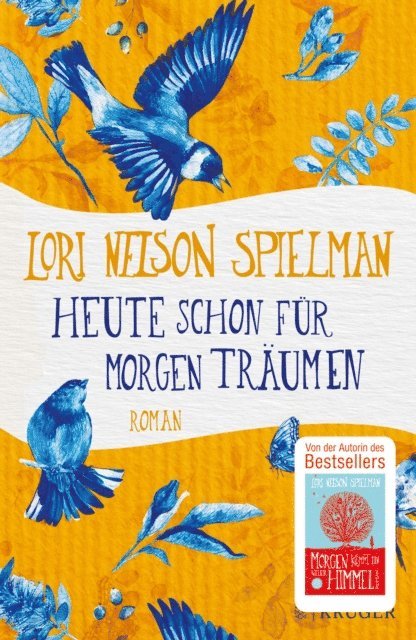 Lori Nelson Spielman - Heute schon für morgen träumen, E-bok