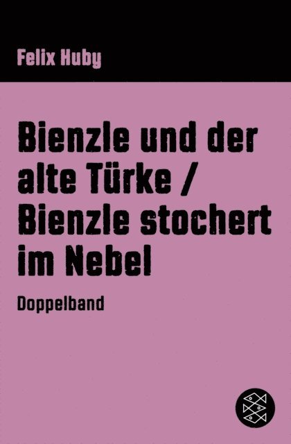 Felix Huby - Bienzle und der alte Türke/Bienzle stochert im Nebel, E-bok