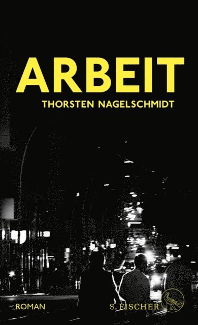Thorsten Nagelschmidt - Arbeit, E-bok