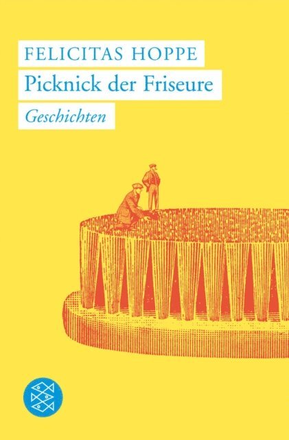 Felicitas Hoppe - Picknick der Friseure, E-bok