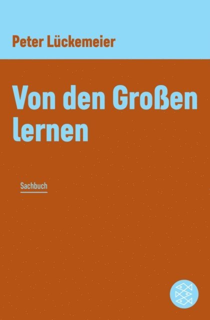 Peter Luckemeier - Von den Großen lernen, E-bok