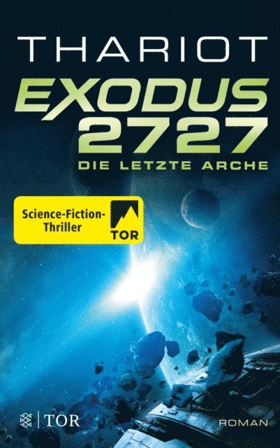 Thariot - Exodus 2727 - Die letzte Arche, E-bok