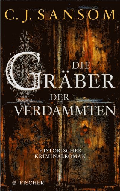 C.J. Sansom - Die Gräber der Verdammten, E-bok