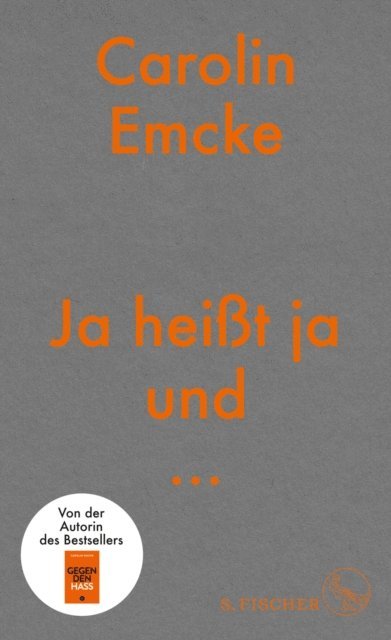 Carolin Emcke - Ja heißt ja und ..., E-bok