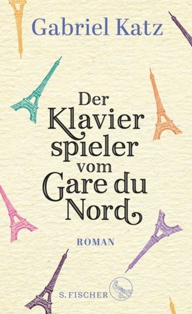 Gabriel Katz - Der Klavierspieler vom Gare du Nord, E-bok