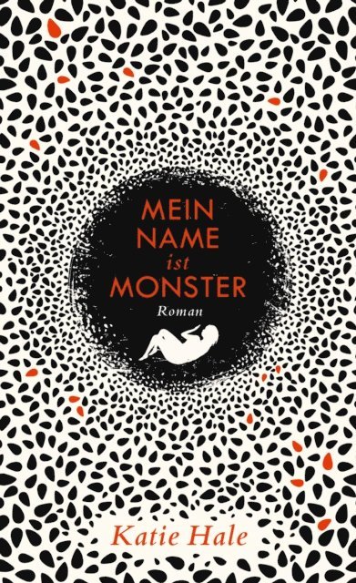 Katie Hale - Mein Name ist Monster, E-bok