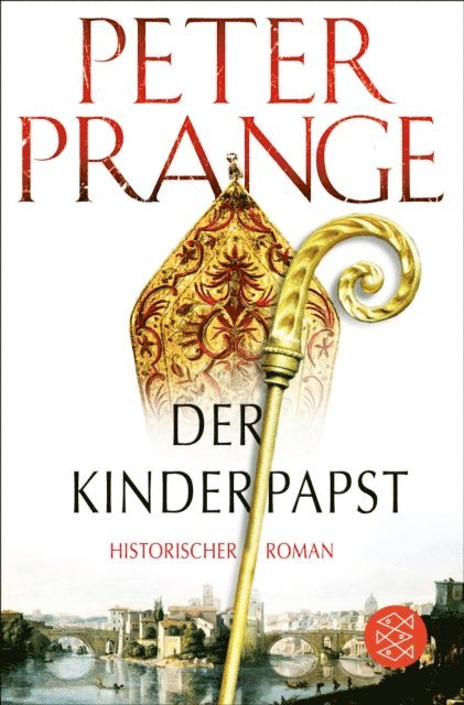 Peter Prange - Der Kinderpapst, E-bok