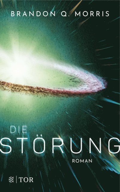 Brandon Q. Morris - Die Störung, E-bok