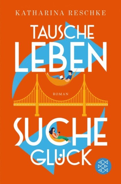 Katharina Reschke - Tausche Leben - Suche Glück, E-bok