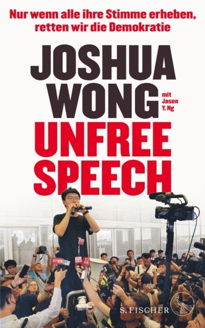 Joshua Wong - Unfree Speech, E-bok
