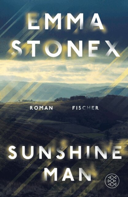 Emma Stonex - Sunshine Man, E-bok