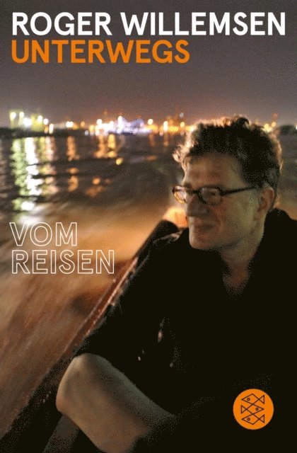 Roger Willemsen - Unterwegs, E-bok