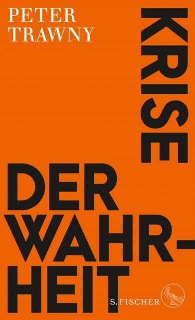 Peter Trawny - Krise der Wahrheit, E-bok