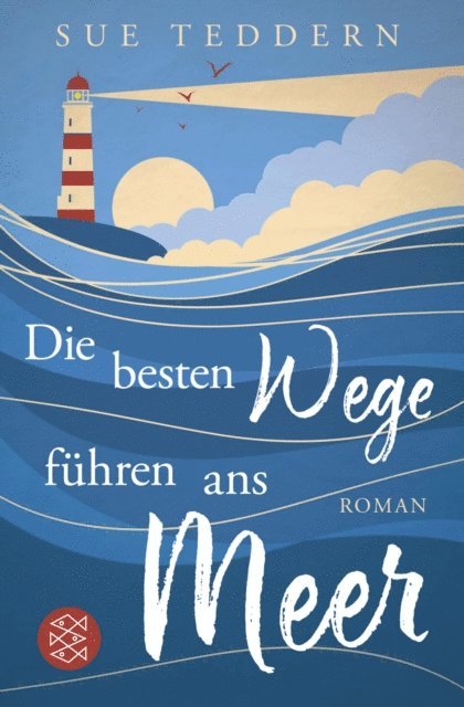 Sue Teddern - Die besten Wege führen ans Meer, E-bok