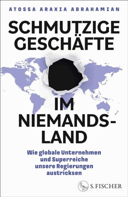 Atossa Araxia Abrahamian - Schmutzige Geschäfte im Niemandsland, E-bok